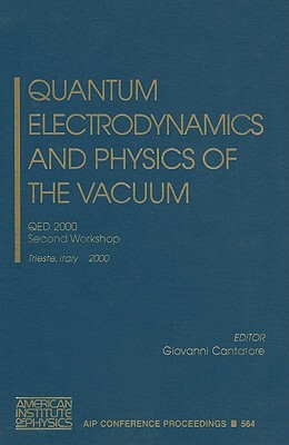 【预售】Quantum Electrodynamics and Physics of the Vacuum: