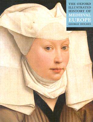 牛津中世界欧洲插图史The Oxford Illustrated History of Medieval Europe