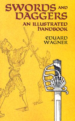 【预订】Swords and Daggers: An Illustrated Handbook