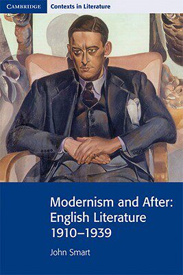【预售】Modernism and After: English Literature 1910-1939