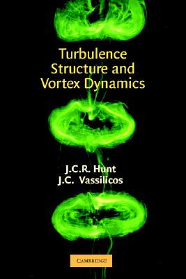 预订 【】Turbulence Structure and Vortex Dynamics