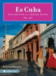 【预售】Es Cuba: Life and Love on an Illegal Island