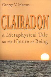 【预售】Clairadon: A Metaphysical Tale on Nature of Being