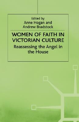 【预售】Women of Faith in Victorian Culture: Reassessing the