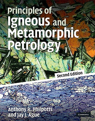 【预售】Principles of Igneous and Metamorphic Petrology