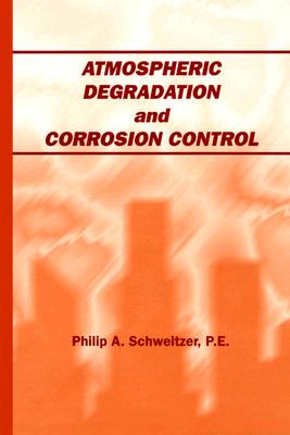 【预订】Atmospheric Degradation and Corrosion Control