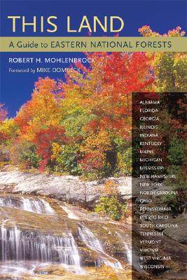 【预订】This Land: A Guide to Eastern National Forests