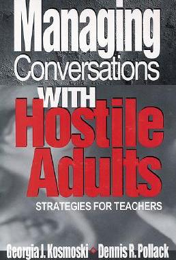 【预订】Managing Conversations with Hostile Adults: