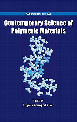 【预订】Contemporary Science of Polymeric Materials