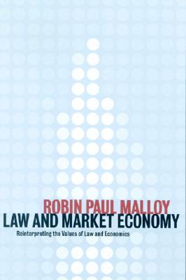【预售】Law and Market Economy: Reinterpreting the Values of