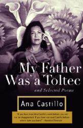 【预订】My Father Was a Toltec: And Selected Poems
