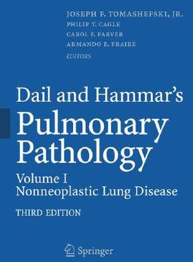 【预售】Dail and Hammar's Pulmonary Pathology, Volume I: