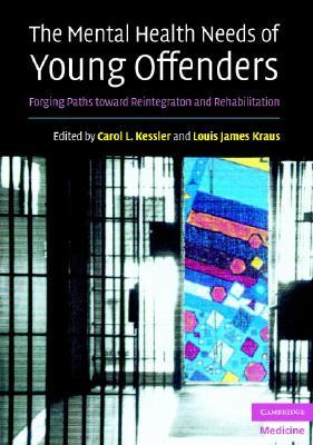 【预售】The Mental Health Needs of Young Offenders: Forging