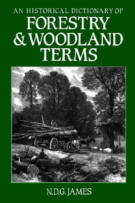 【预订】An Historical Dictionary Of Forestry And Woodland
