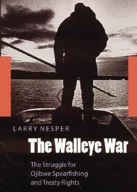 【预售】The Walleye War: The Struggle for Ojibwe