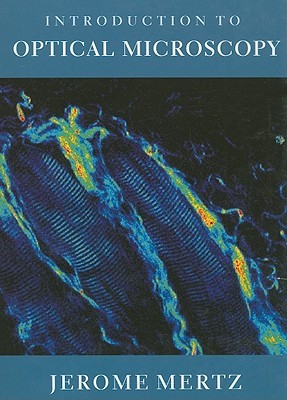 【预订】Introduction to Optical Microscopy