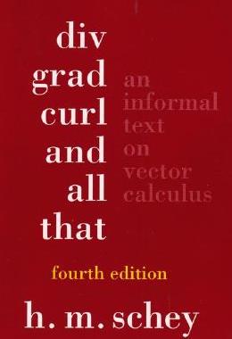 【预售】DIV, Grad, Curl, and All That: An Informal Text on