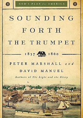【预售】Sounding Forth the Trumpet: 1837-1860