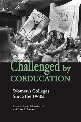 【预订】Challenged by Coeducation: Women's Colleges Since