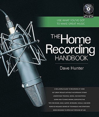 【预售】The Home Recording Handbook: Use What You've Got to