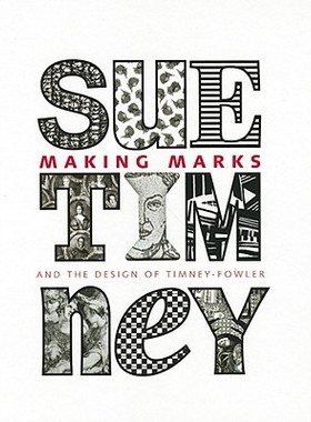 【预订】Making Marks: And the Design of Timney-Fowler