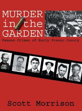 【预订】Murder in the Garden: Famous Crimes of Early Fresno