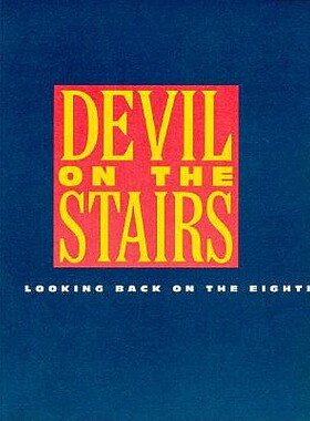 【预订】Devil on the Stairs: Looking Back on the Eighties