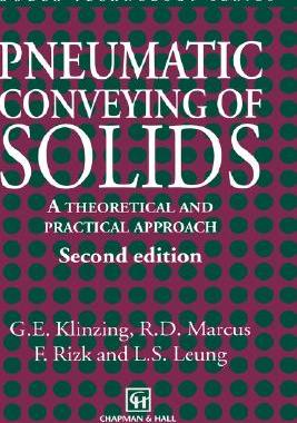 【预订】Pneumatic Conveying of Solids: A Theoretical and