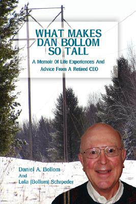 【预售】What Makes Dan Bollom So Tall?: A Memoir of Life