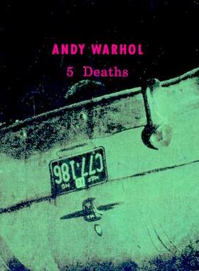 【预订】Andy Warhol: 5 Deaths
