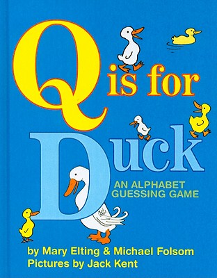 【预售】Q Is for Duck: An Alphabet Guessing Game