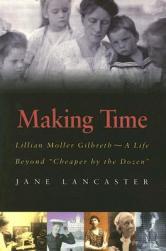 【预订】Making Time: Lillian Moller Gilbreth, a Life Beyond