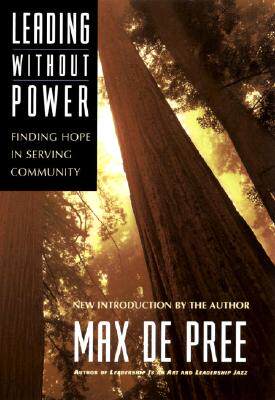 【预售】Leading Without Power: Finding Hope In Serving