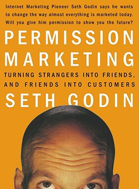 【预售】Permission Marketing: Turning Strangers Into Friends