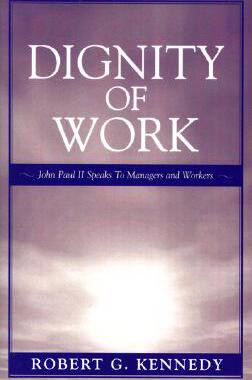 【预售】Dignity of Work: John Paul II Speaks to Managers and