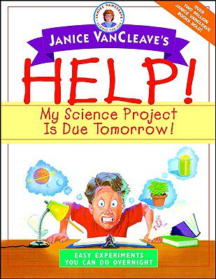 预订 【】Janice Vancleave'S Help! My Science Project Is Due