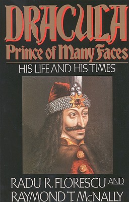 【预售】Dracula, Prince of Many Faces: His Life and His