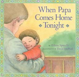 【预售】When Papa Comes Home Tonight