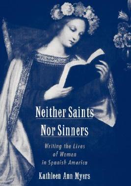 【预售】Neither Saints Nor Sinners: Writing the Lives of