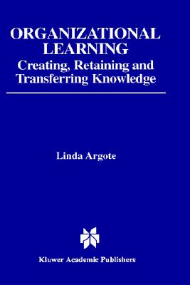 【预订】Organizational Learning: Creating, Retaining and