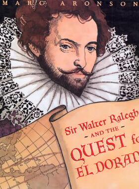 【预售】Sir Walter Raleigh and the Quest for El Dorado