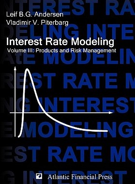 【预售】Interest Rate Modeling. Volume 3: Products and Risk
