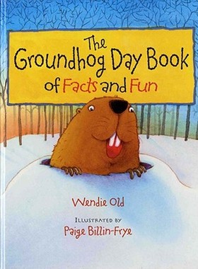 【预订】The Groundhog Day Book of Facts and Fun