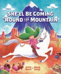 【预订】She'll Be Coming 'Round the Mountain