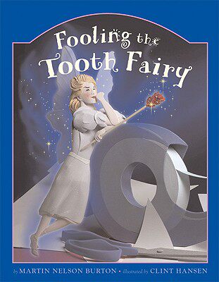 【预订】Fooling the Tooth Fairy