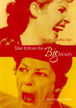 【预订】Take It from the Big Mouth: The Life of Martha Raye