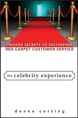 【预售】The Celebrity Experience: Insider Secrets To