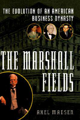 【预售】The Marshall Fields: The Evolution Of An American