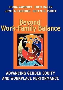 【预售】Beyond Work-Family Balance: Advancing Gender Equity