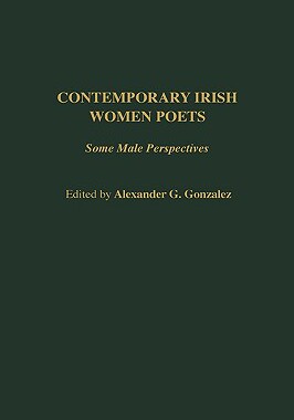 【预售】Contemporary Irish Women Poets: Some Male